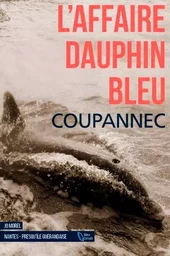 L'Affaire Dauphin Bleu (Poche)