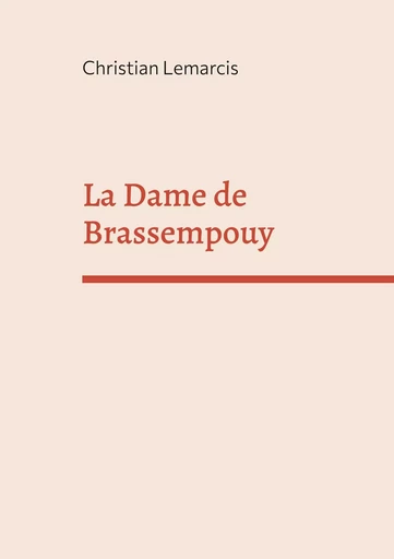 La Dame de Brassempouy - Christian Lemarcis - BOOKS ON DEMAND