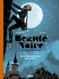 Beauté noire et le Groupe Prospero - Tome 01