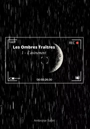 Les Ombres Traîtres