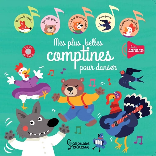 Mes plus jolies comptines pour danser -  - LAROUSSE