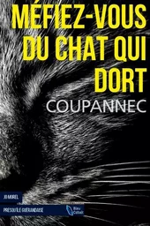 Méfiez-Vous Du Chat Qui Dort (Poche)