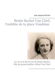 Renée Rachel Van Cleef, l'oubliée de la place Vendôme