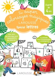 Les super coloriages magiques, spécial lettres En route vers la lecture avec les Loulous