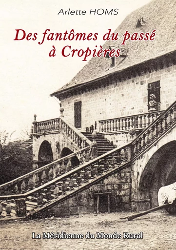 Des fantômes du passé à Cropières - Arlette Homs - BOOKS ON DEMAND