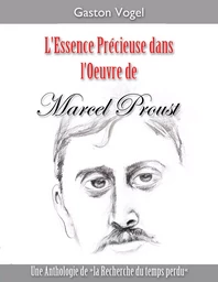 L‘essence Précieuse dans l‘Oeuvre de Marcel Proust