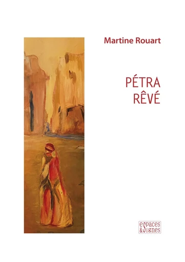 Pétra rêvé -  - Espaces & Signes