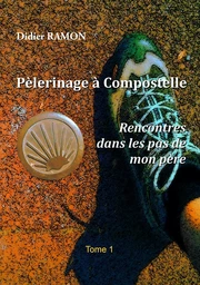 Pèlerinage à Compostelle