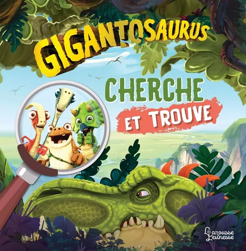 Gigantosaurus Cherche et trouve -  - LAROUSSE