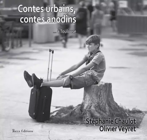 Contes urbains, contes anodins - Stéphanie Chaulot - YUCCA