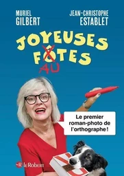 Joyeuses fautes, le 1er roman photo de l'orthographe