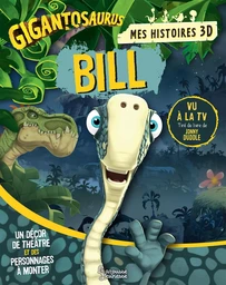 Mes histoires 3D : Bill