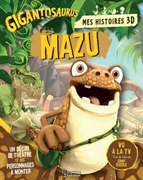 Mes histoires 3D : Mazu