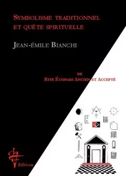 Symbolisme traditionnel et quête spirituelle de Rite Écossais Ancien et Accepté