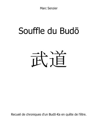 SOUFFLE DU BUDO -  SENZIER M - BOOKS ON DEMAND