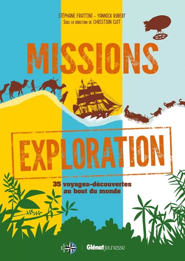 Missions exploration - Stéphane Frattini - GLENAT JEUNESSE