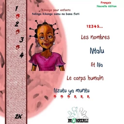 Les nombres ntalu et na le corps humain nzutu ya muntu nouvelle édition