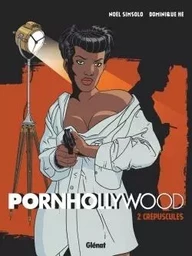 Pornhollywood - Tome 02