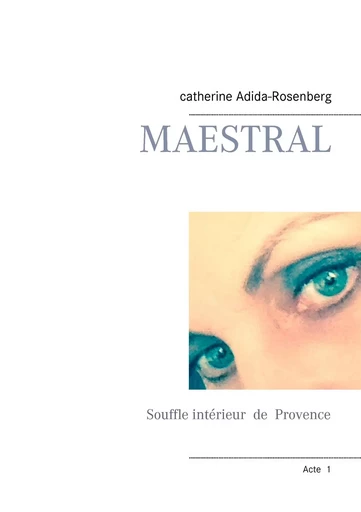 Maestral - Catherine Adida-Rosenberg - BOOKS ON DEMAND