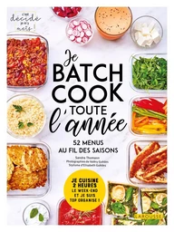 Je batch cook toute l'année