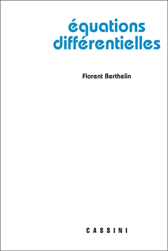 Equations différentielles - Florent Berthelin - CASSINI