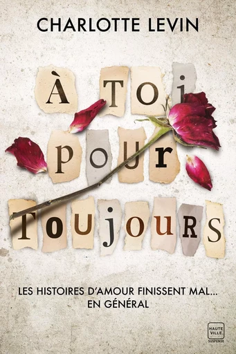 À toi pour toujours - Charlotte Levin - HAUTEVILLE