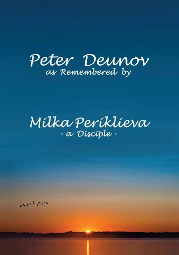 Peter Deunov as Remembered by Milka Periklieva - Milka Periklieva - BOOKS ON DEMAND