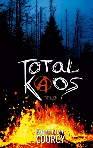 Total Kaos - Dominic Courcy - BOOKS ON DEMAND