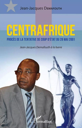 Centrafrique - Jean-Jacques Demafouth - Editions L'Harmattan