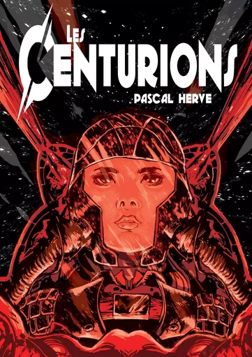 Les Centurions - Pascal Hervé - BOOKS ON DEMAND