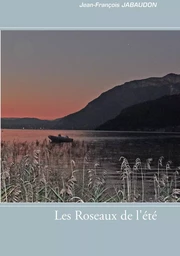 Les Roseaux de l'été