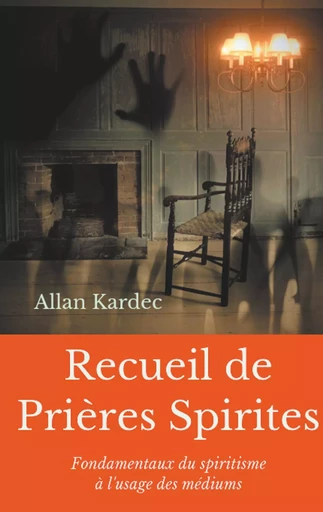 Recueil de Prieres Spirites - Allan Kardec - BOOKS ON DEMAND