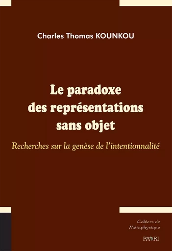 Le paradoxe des représentations sans objet - Charles Thomas KOUNKOU - PAARI