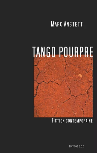 Tango pourpre - Marc Anstett - BOOKS ON DEMAND