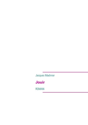 Jouir - Jacques Madinier - BOOKS ON DEMAND