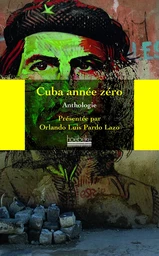 Cuba, année zéro