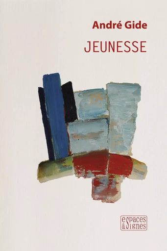 Jeunesse - André Gide - Espaces & Signes