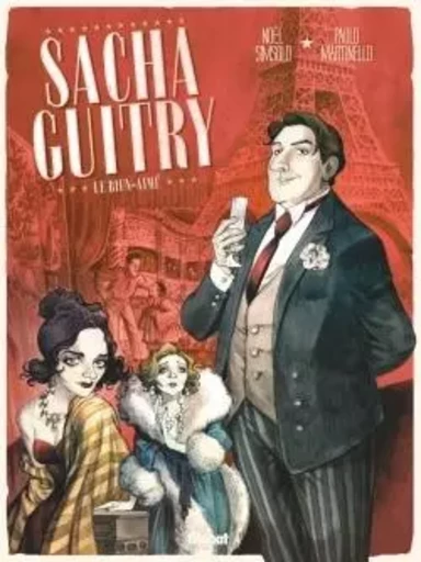 Sacha Guitry - Tome 01 -  - GLENAT