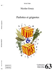 Parlottes et grignotes