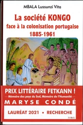 La société Kongo face à la colonisation portugaise  (1885-1961)