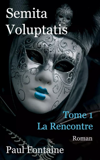 semita voluptatis - Paul Fontaine - BOOKS ON DEMAND