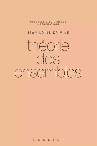 Théorie des ensembles - Jean-Louis Krivine - CASSINI