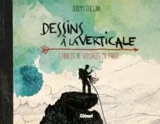 Dessins à la verticale - Jeremy Collins - GLENAT