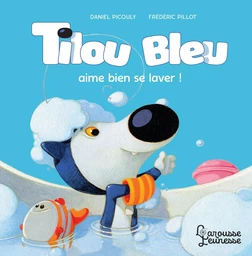 Tilou bleu aime bien se laver