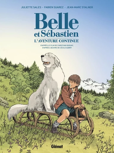 Belle et Sébastien - L'Aventure Continue - Cécile Aubry - GLENAT