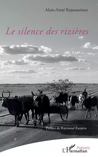 Le silence des rizières - Alain-Aimé Rajaonarison - Editions L'Harmattan