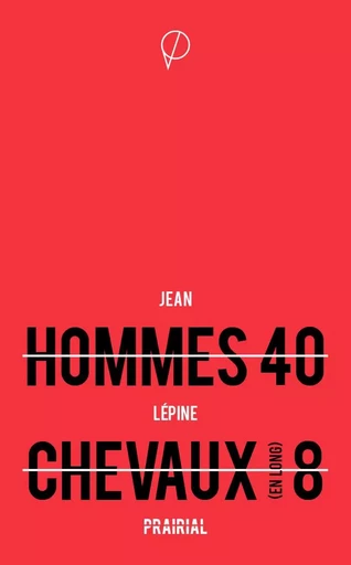 Hommes 40 chevaux (en long) 8 - Jean Lépine - PRAIRIAL