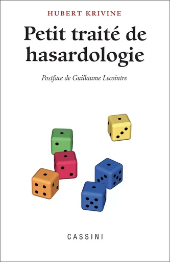 Petit traité de hasardologie - Hubert Krivine - CASSINI