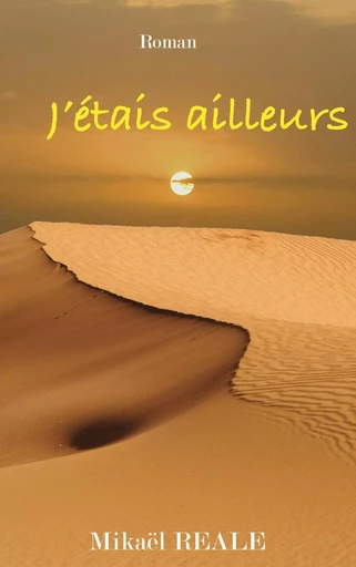 J'étais ailleurs - Mikael Reale - BOOKS ON DEMAND