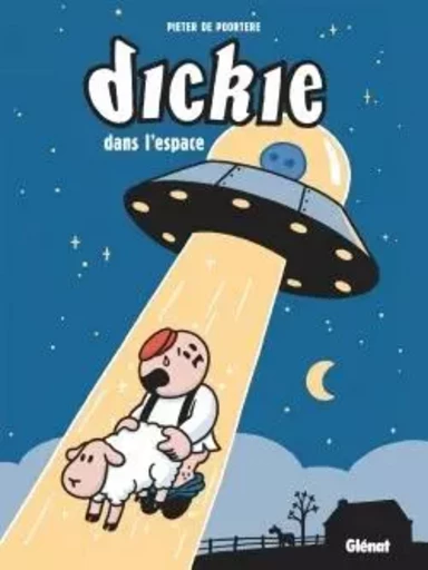 Dickie dans l'espace - Pieter De Poortere - GLENAT